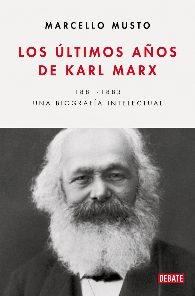 Los últimos años de Karl Marx.