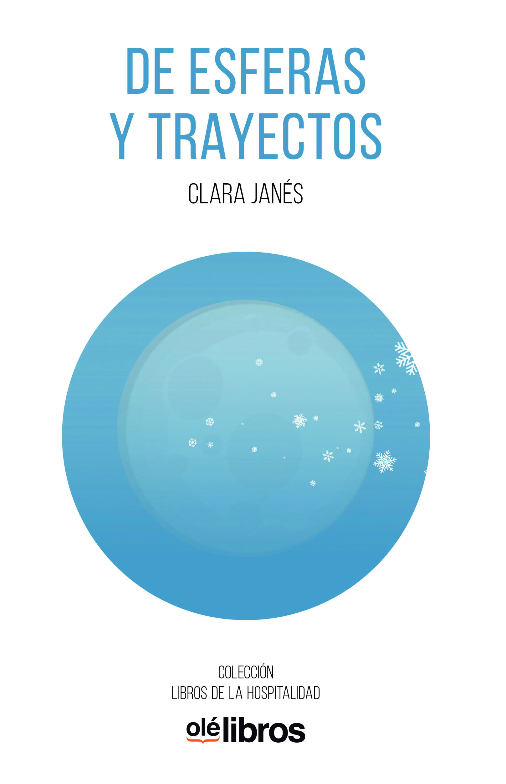 De esferas y trayectos