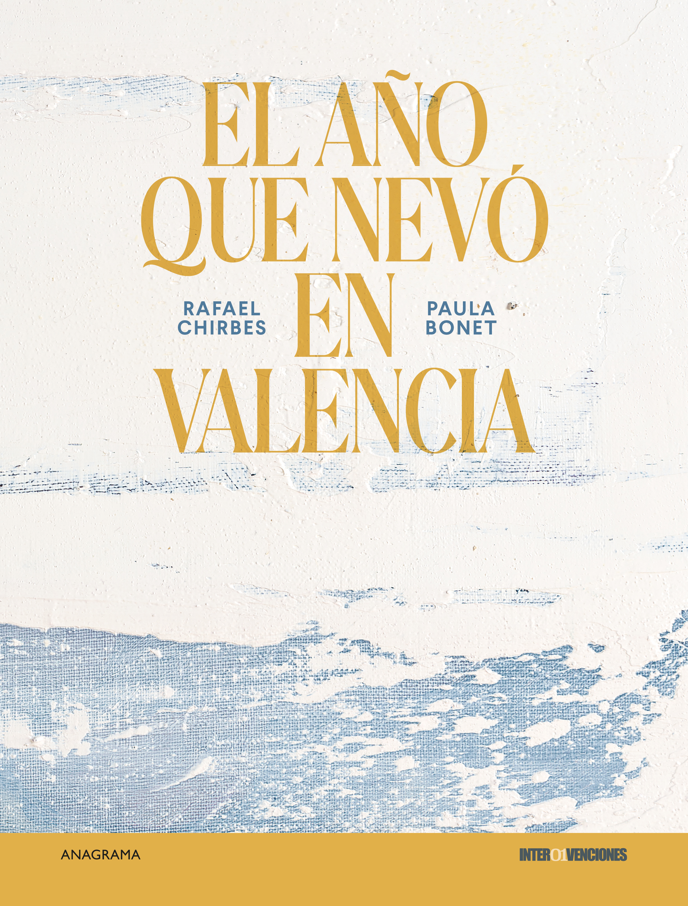 El año que nevó en Valencia