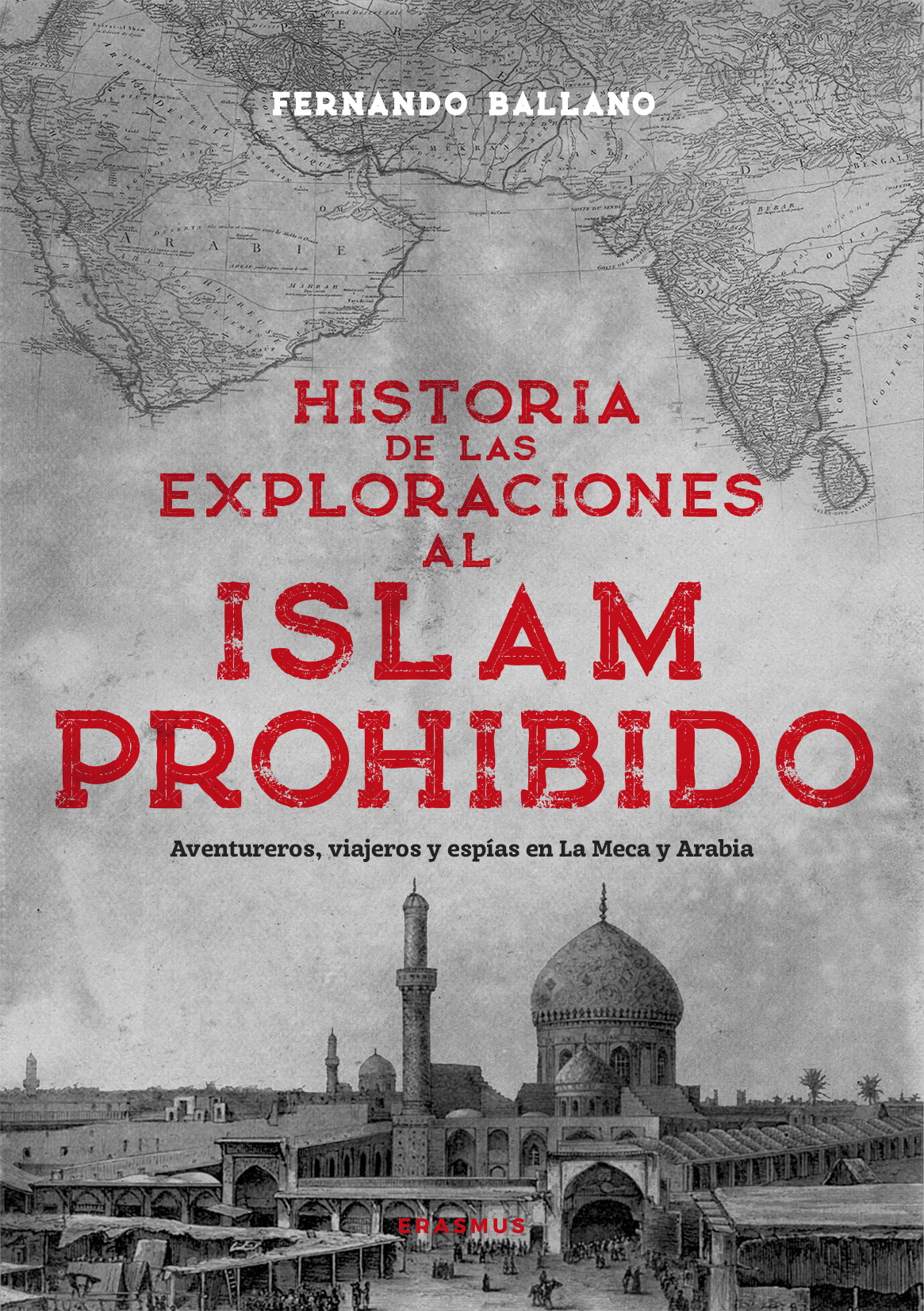 HISTORIA DE LAS EXPLORACIONES PROHIBIDAS EN ASIA
