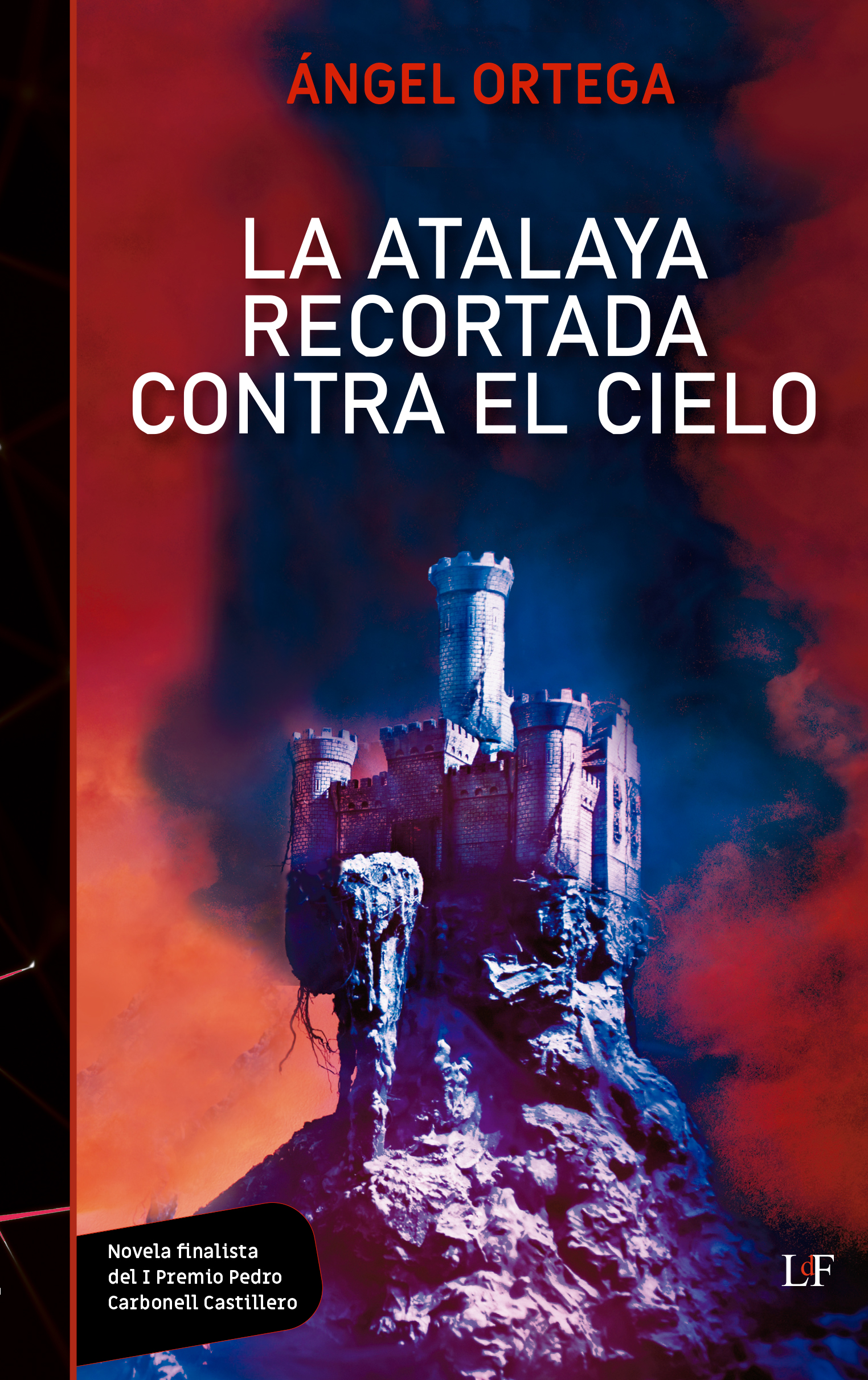 La atalaya recortada contra el cielo