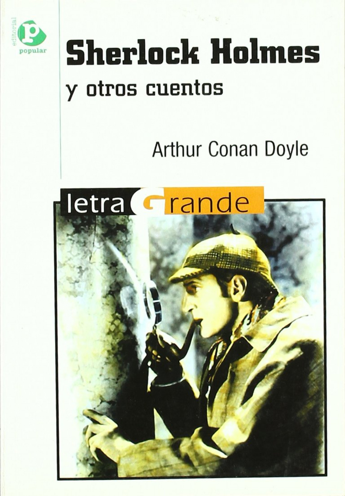 Sherlock Holmes y otros cuentos