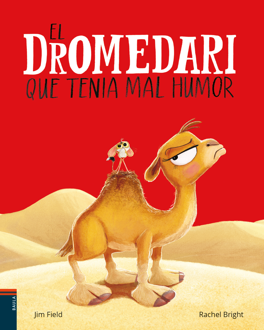 El dromedari que tenia mal humor