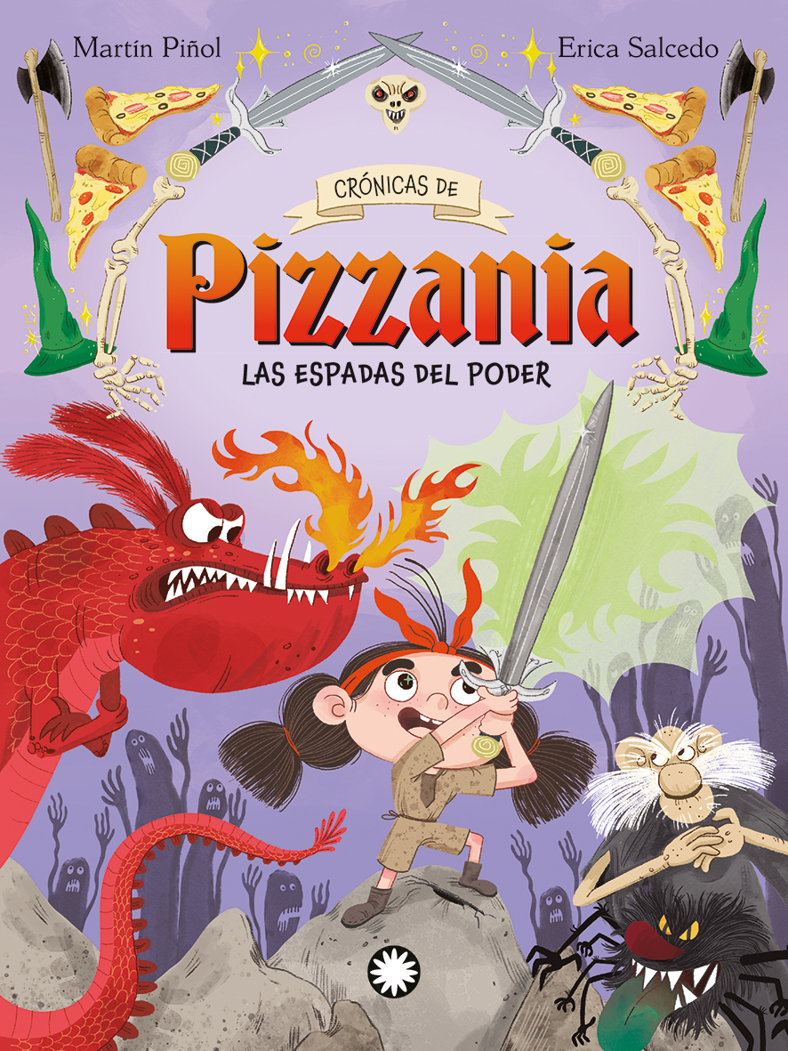 ESPADAS DEL PODER, LAS (CRONICAS DE PIZZANIA 2)