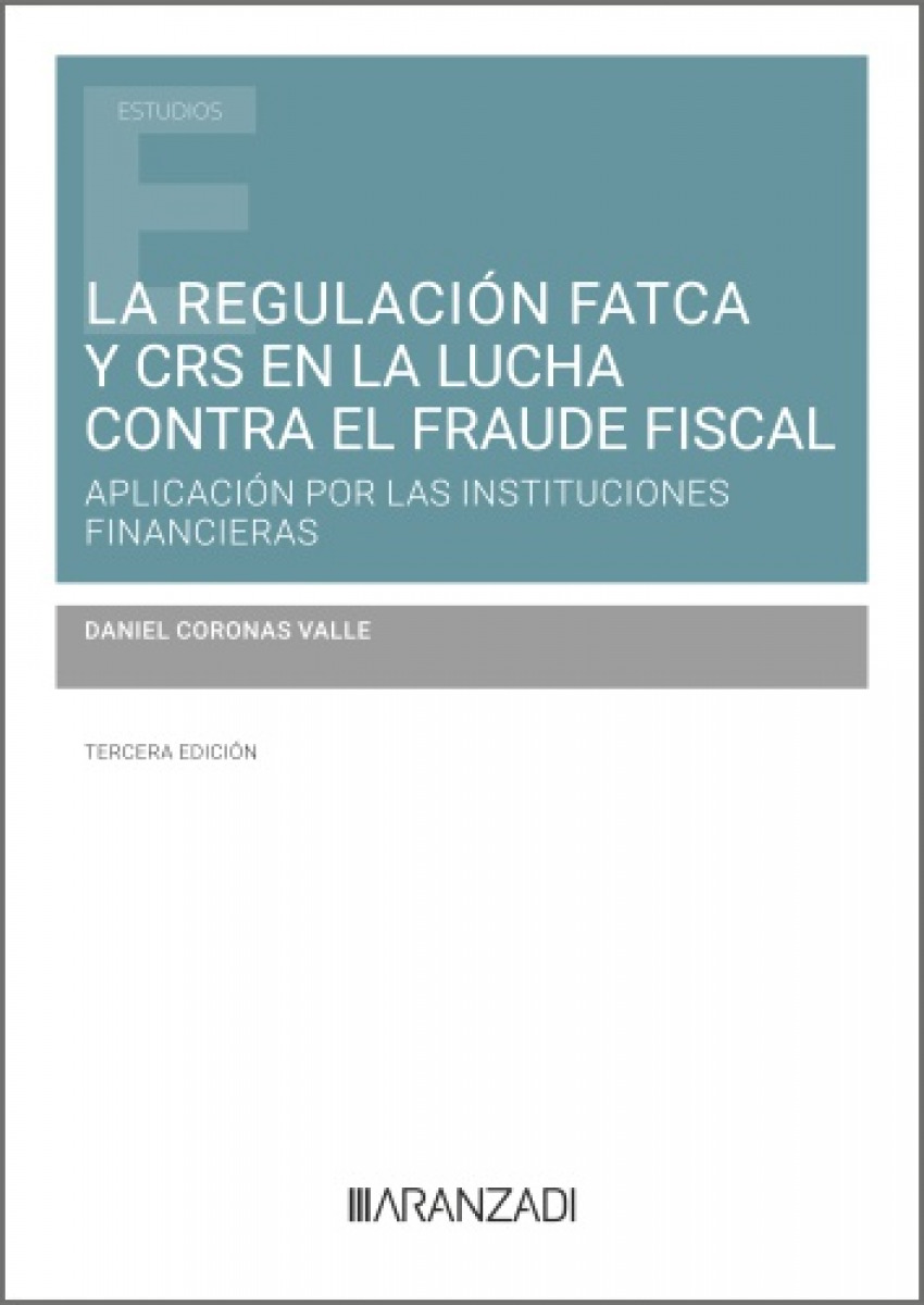 La regulación FATCA y CRS en la lucha contra el fraude fiscal