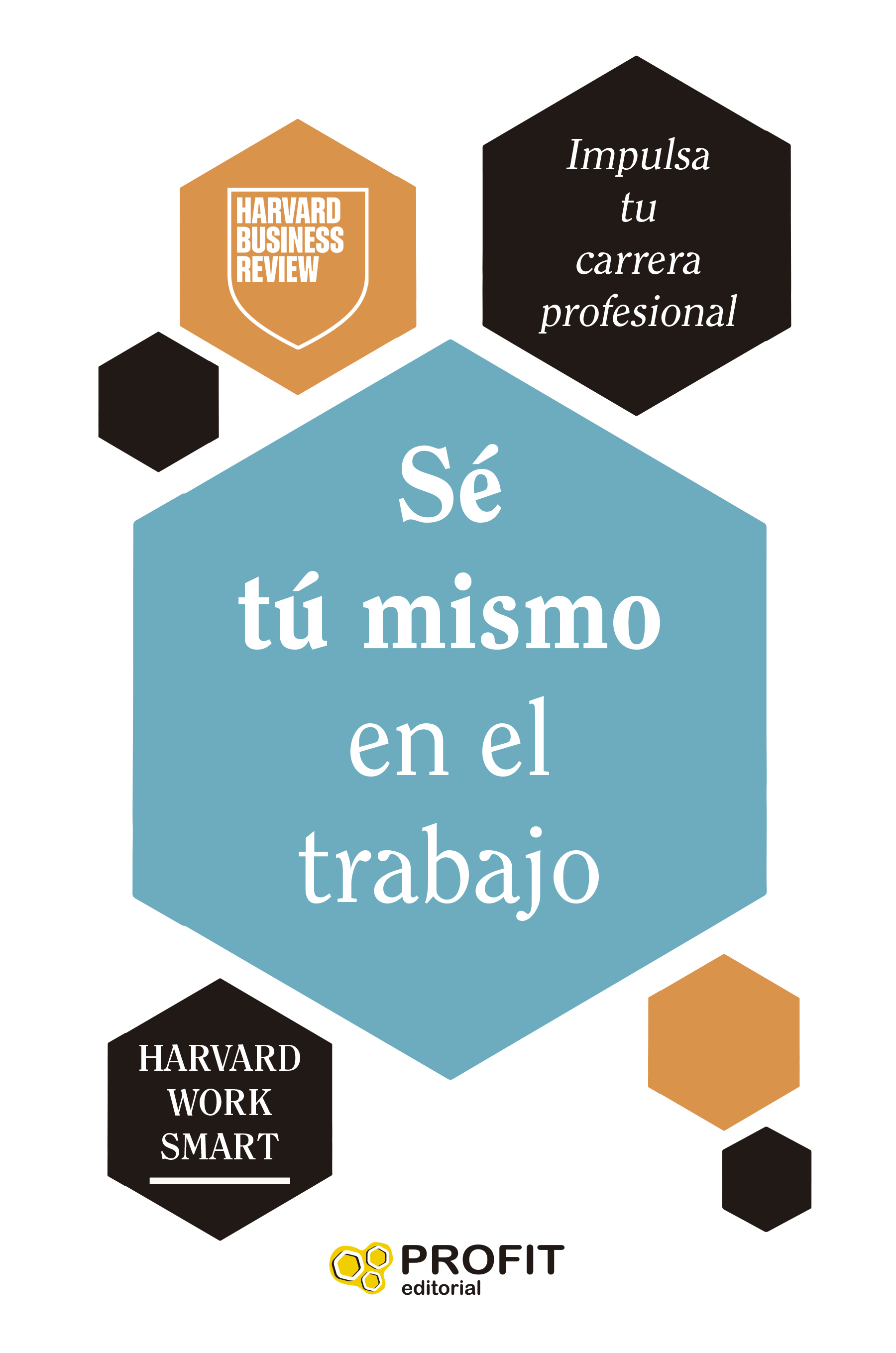 Sé tu mismo en el trabajo