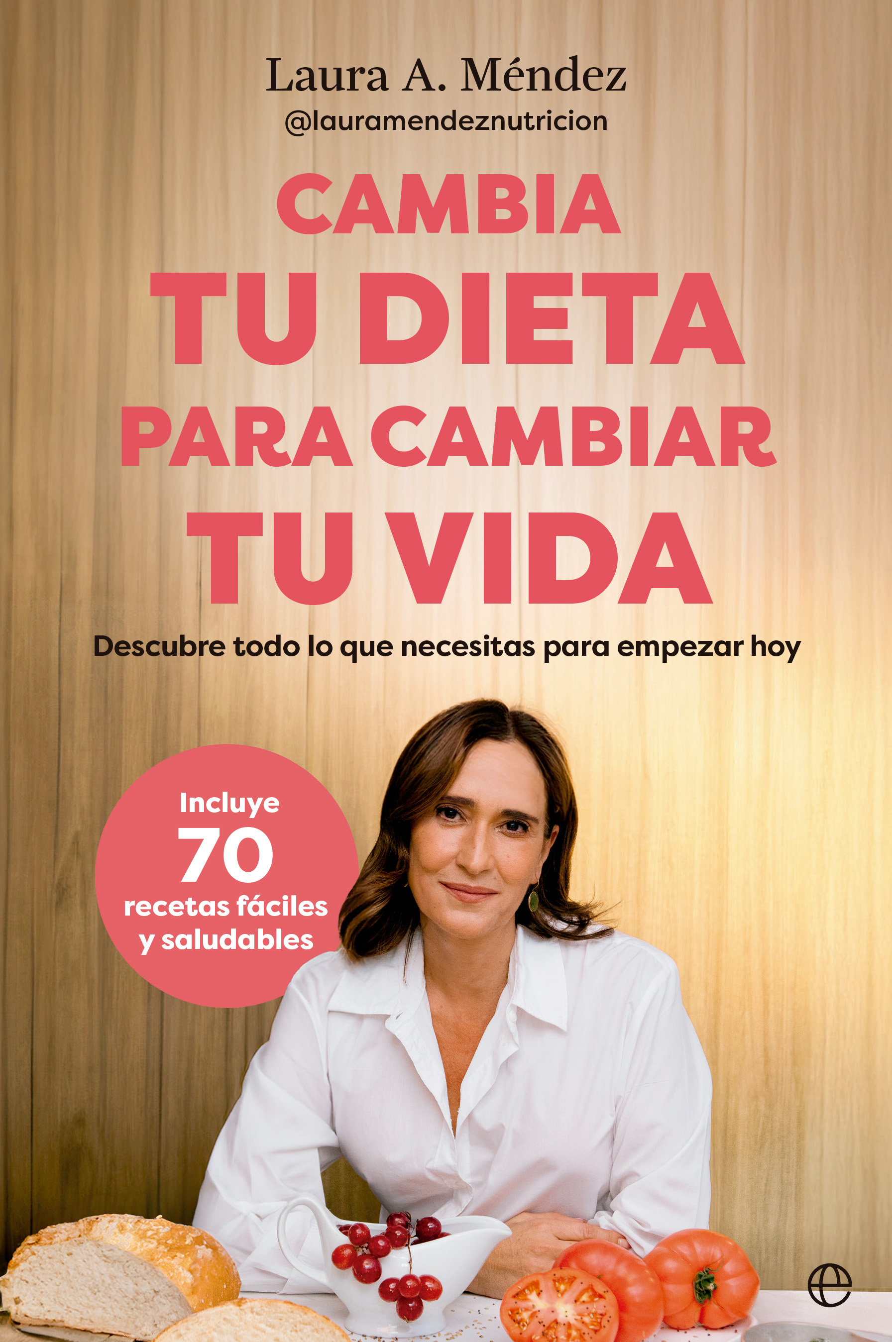 Cambia tu dieta para cambiar tu vida