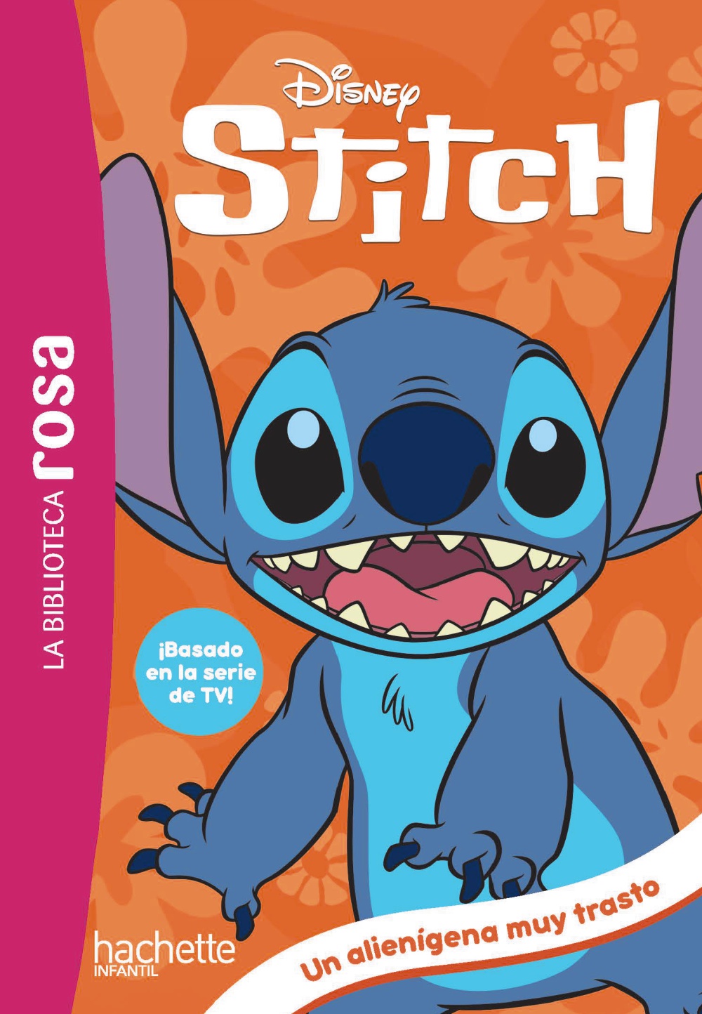 Stitch 1. Un alienígena muy trasto