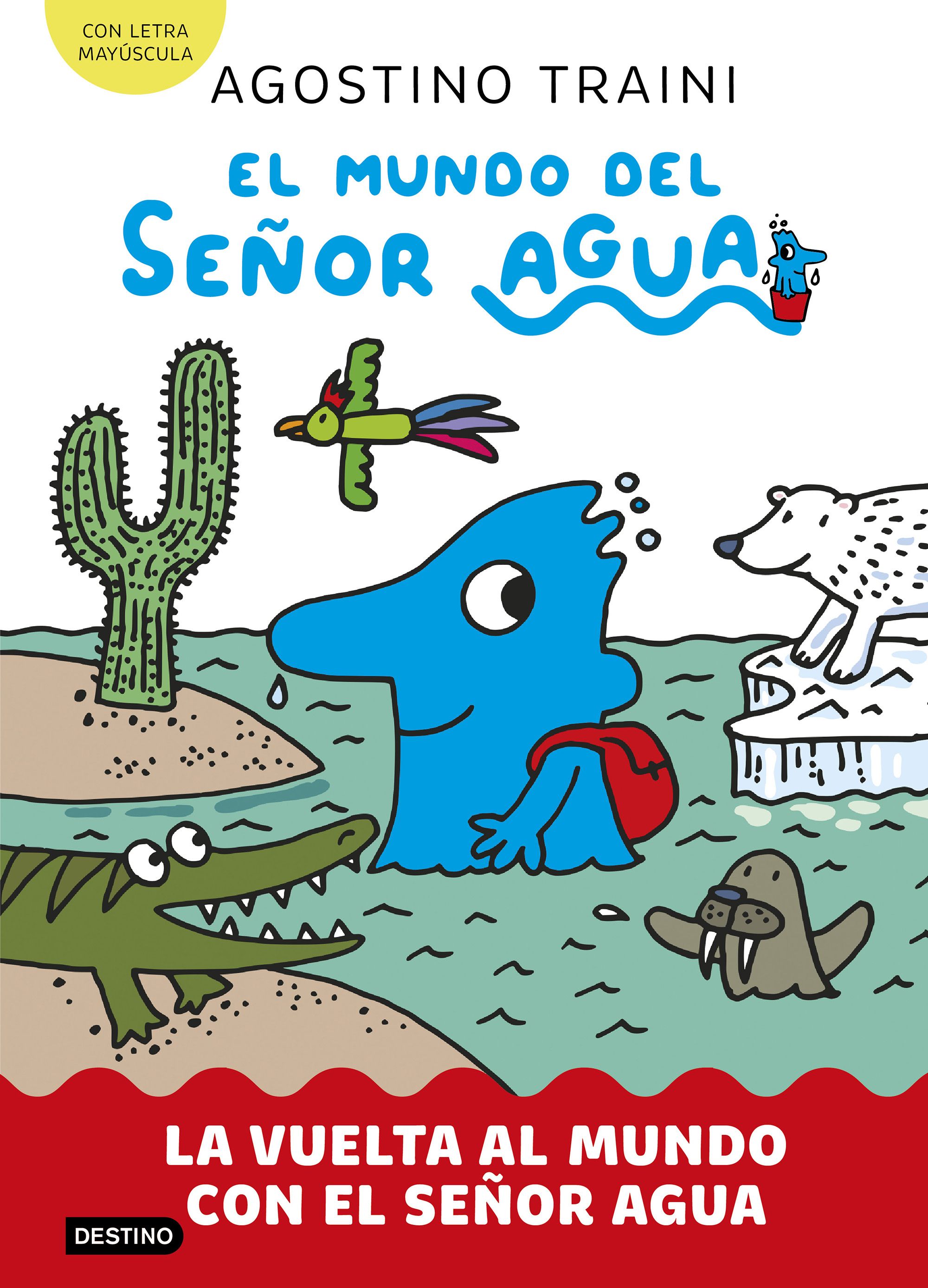 El mundo del señor Agua 3. La vuelta al mundo con el señor Agua