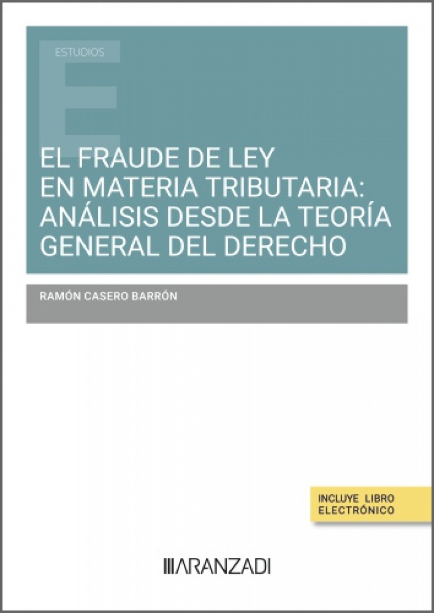 El fraude de ley en materia tributaria: análisis desde la teoría general del derecho