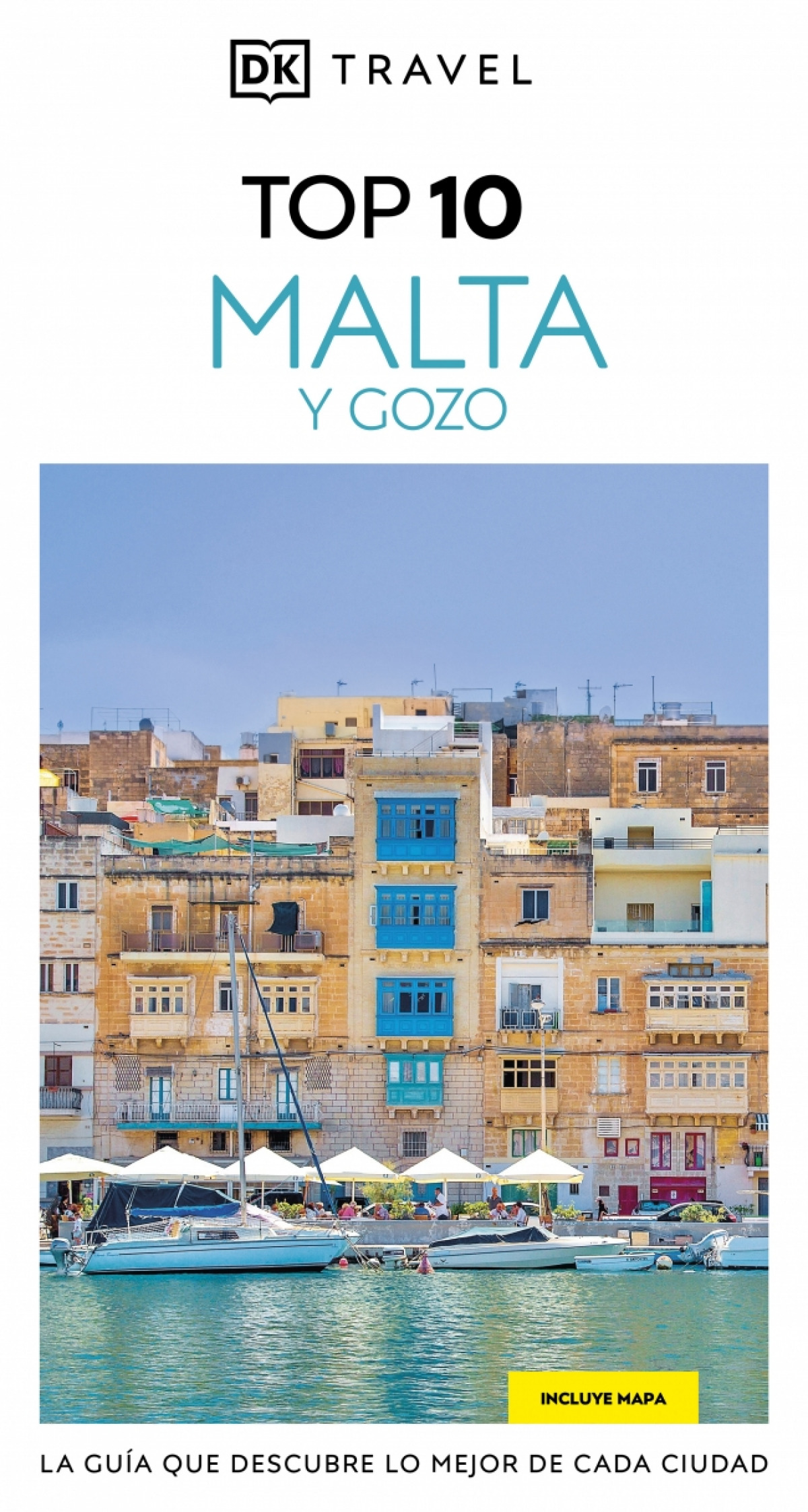 Malta y Gozo (Guías Visuales TOP 10)