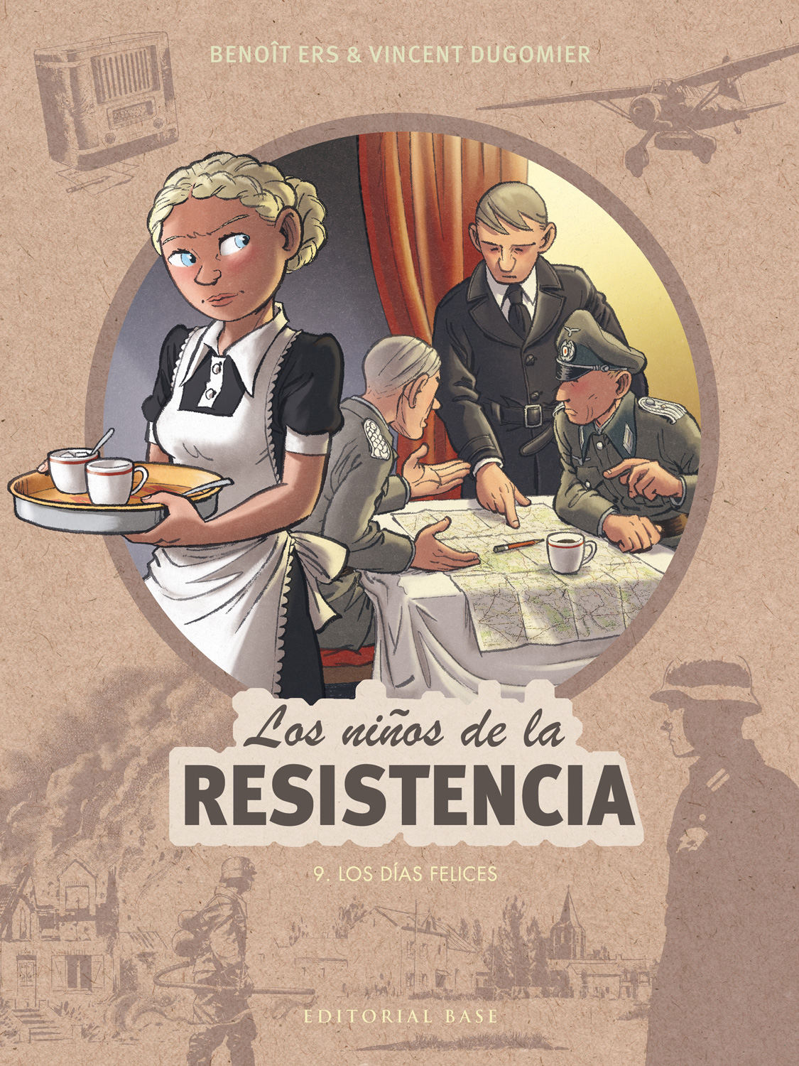 Los niños de la Resistencia 9. Los días felices