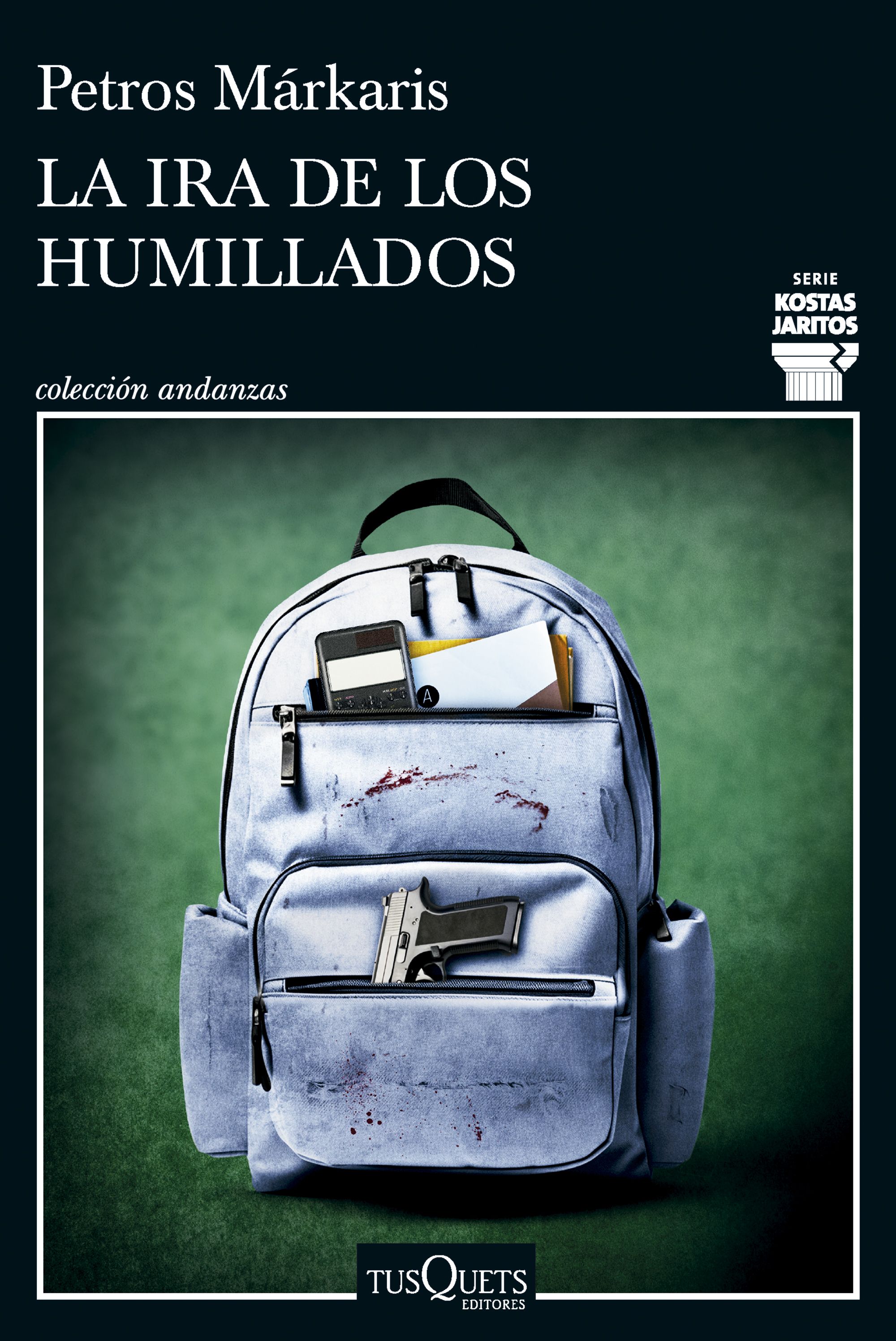 La ira de los humillados (Serie Kostas Jaritos 16)