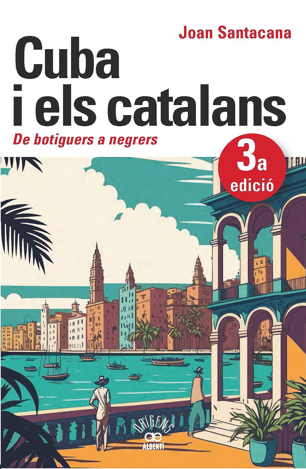 Cuba i els catalans. De botiguers a negrers