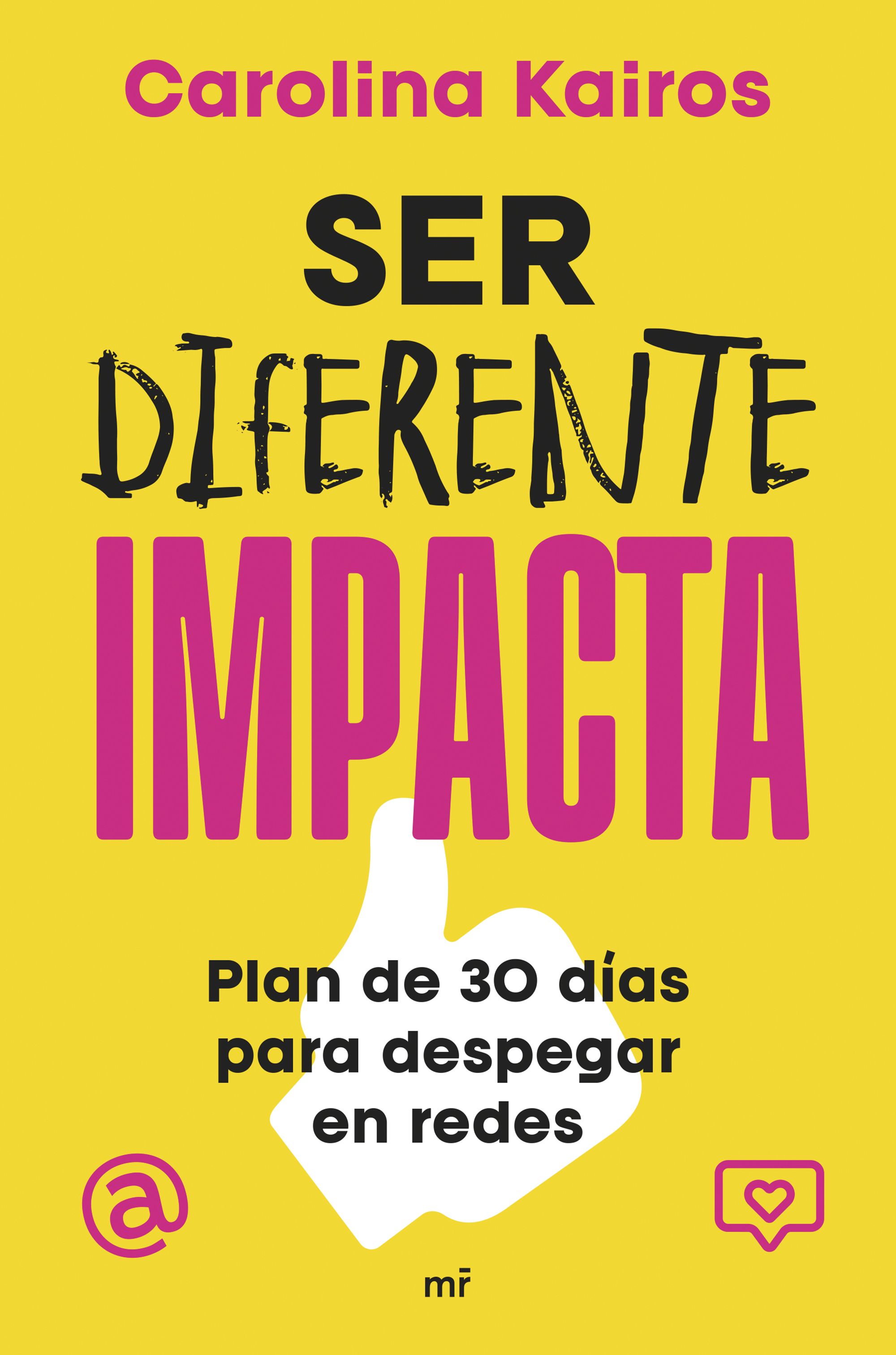 Ser diferente impacta