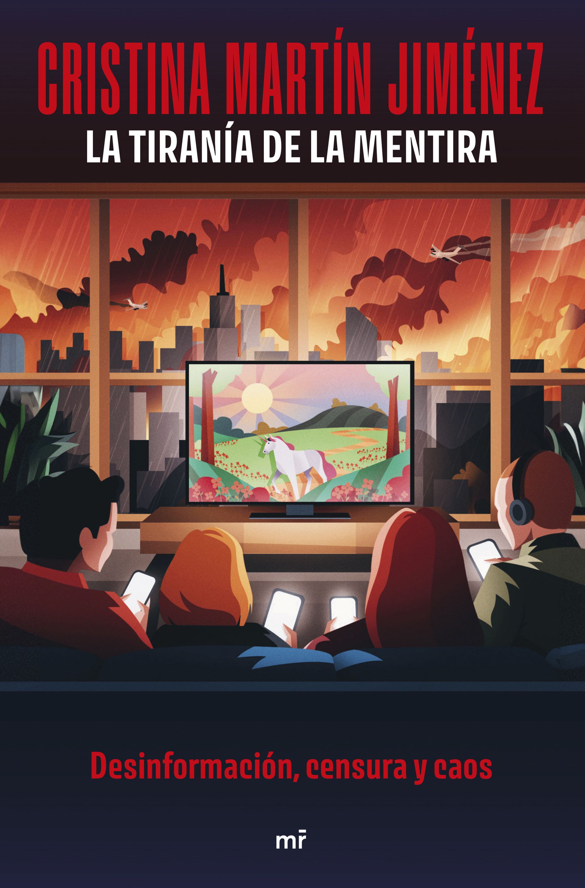 La tiranía de la mentira