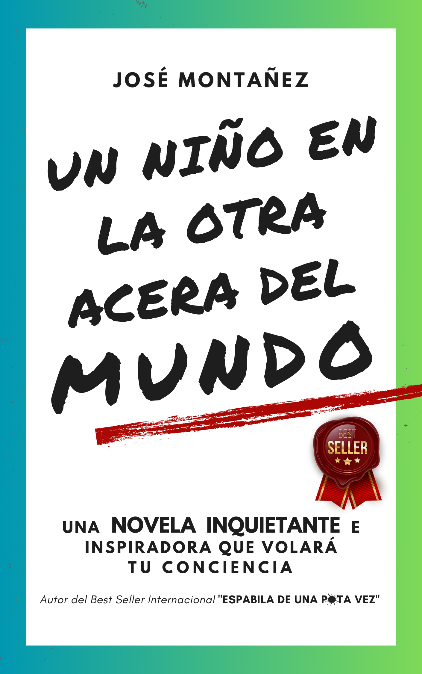 UN NIÑO EN LA OTRA ACERA DEL MUNDO