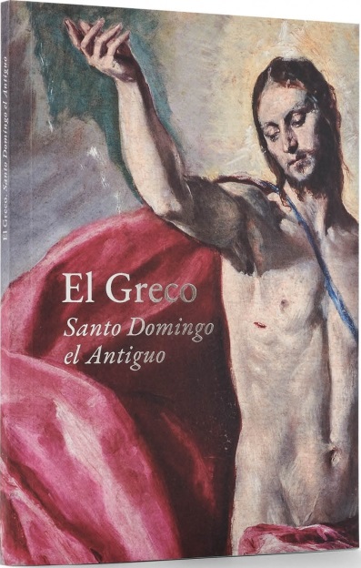 EL GRECO. SANTO DOMINGO EL ANTIGUO (CATÁLOGO EXPOSICIÓN)