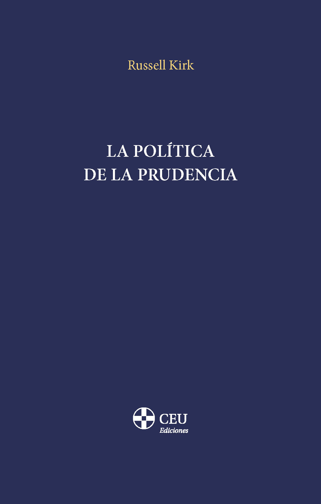 La política de la prudencia