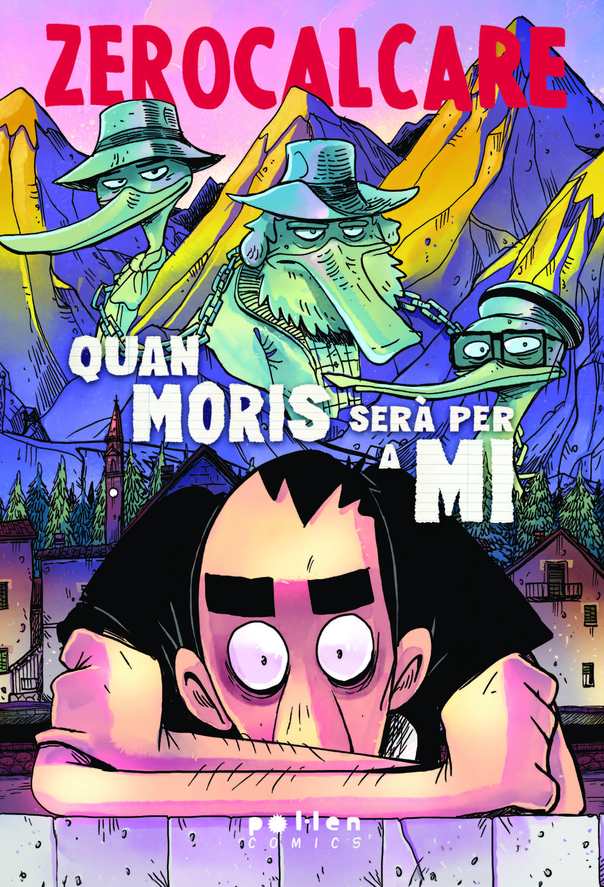 ZEROCALCARE QUAN MORIS SERA PER A MI