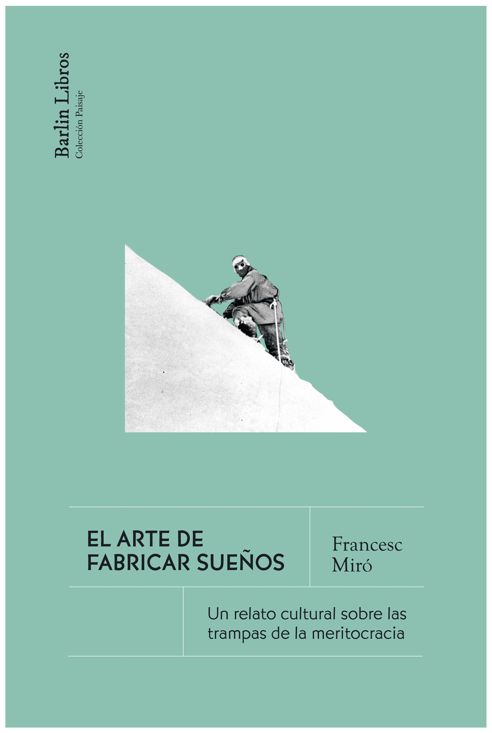 El arte de fabricar sueños
