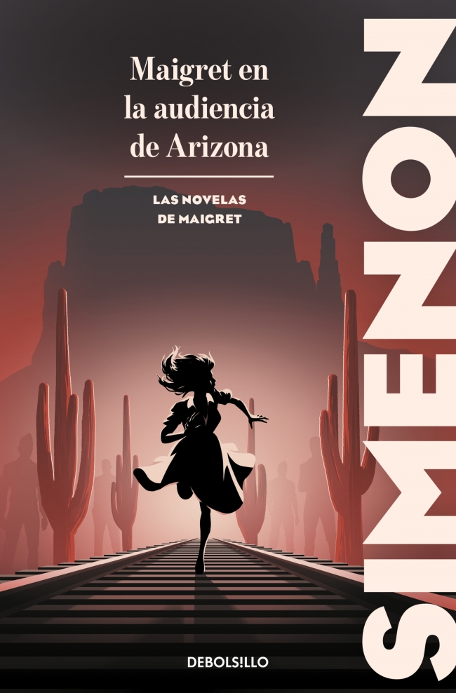 Maigret en la audiencia de Arizona (Las novelas de Maigret)