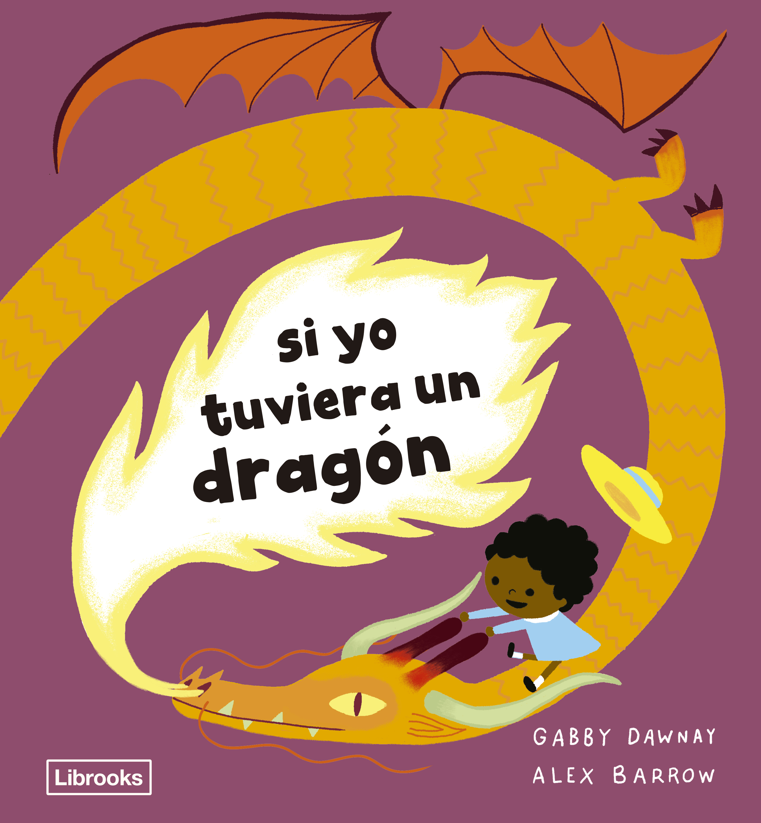 Si yo tuviera un dragón