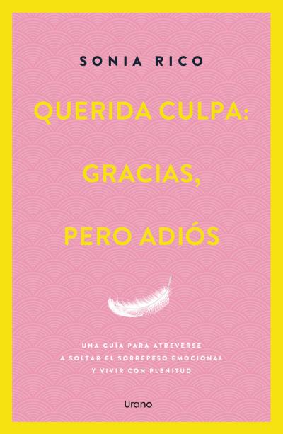 Querida culpa: gracias, pero adiós