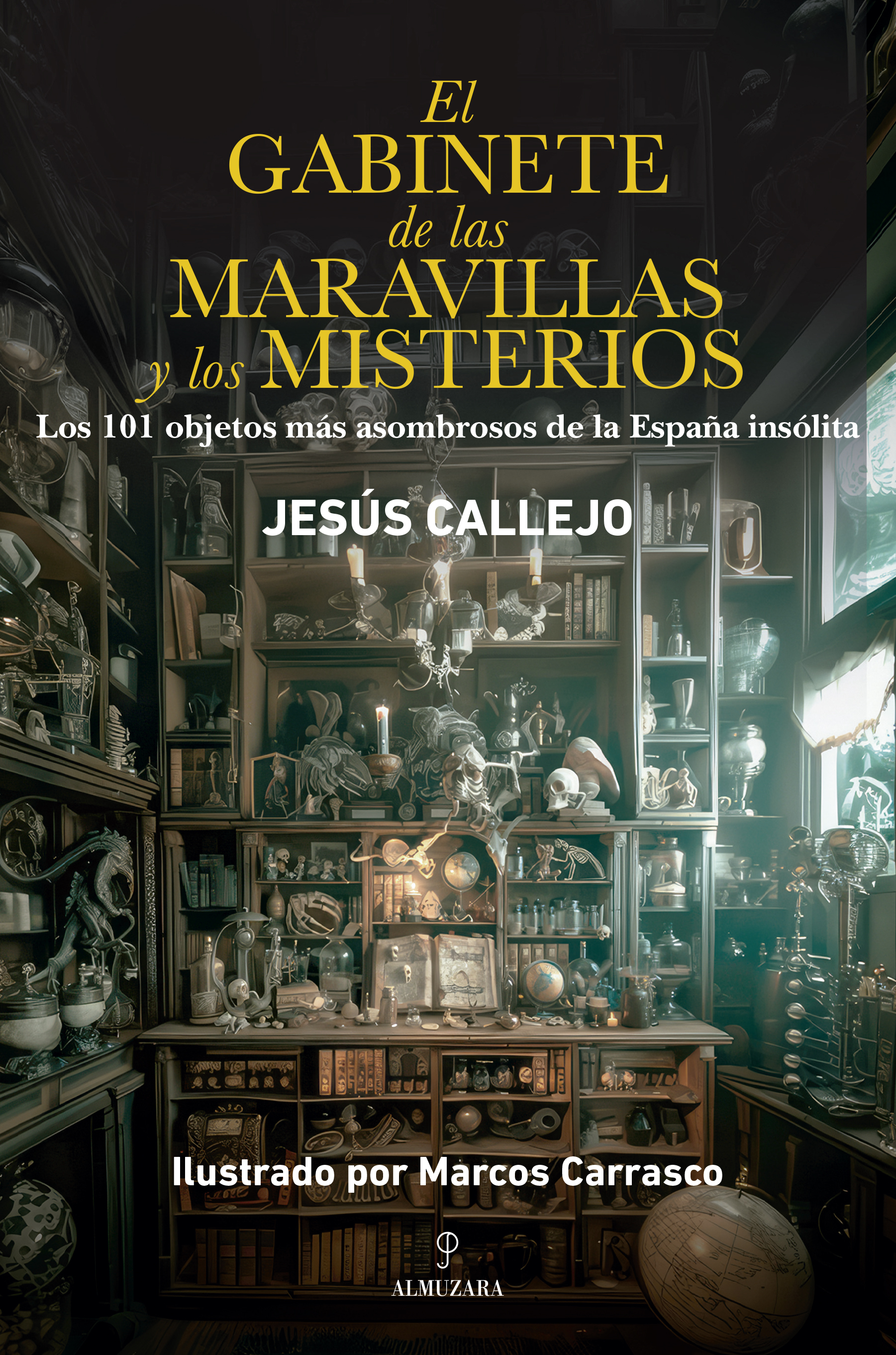 GABINETE DE LAS MARAVILLAS Y LOS MISTERIOS, EL