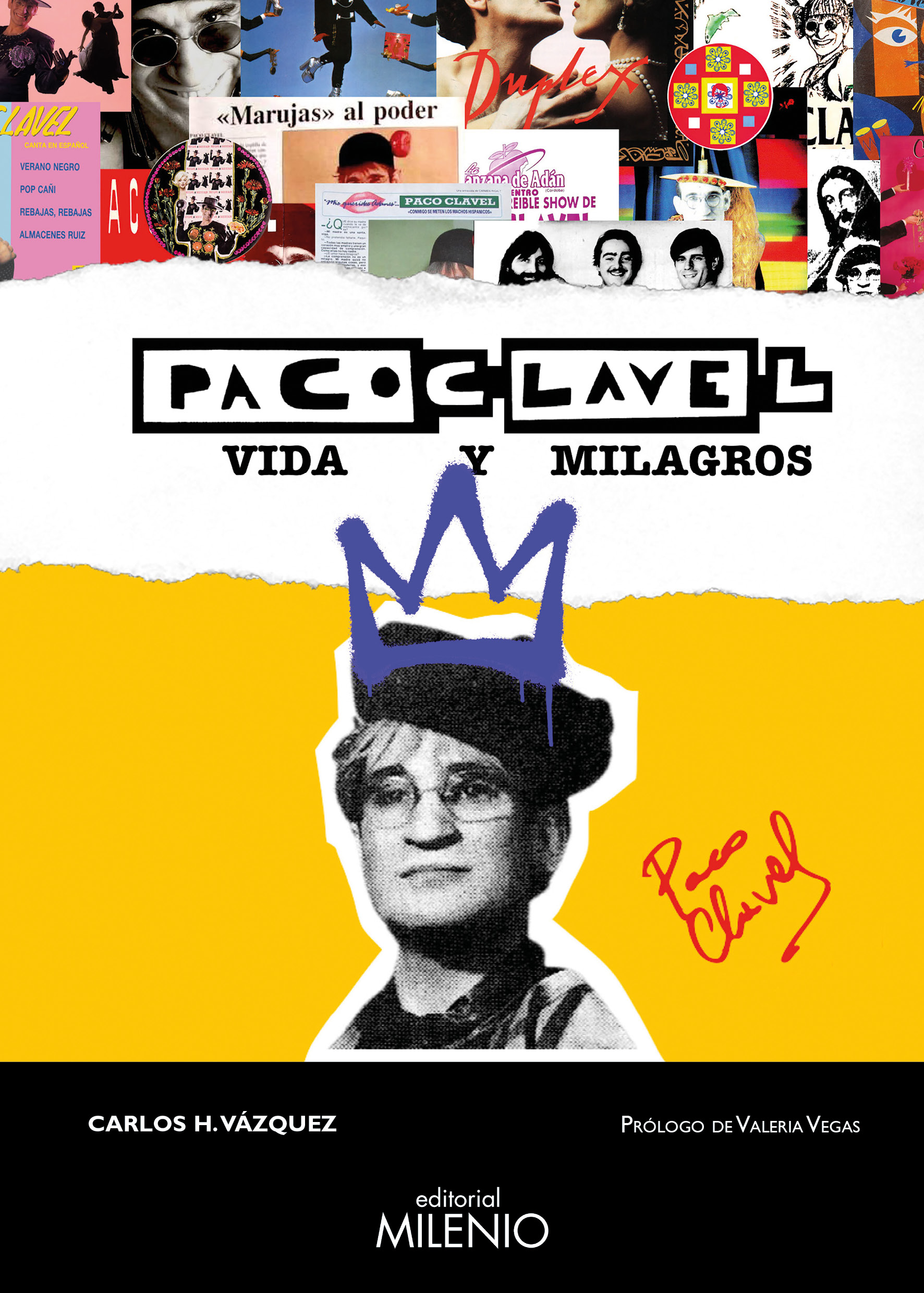 Paco Clavel. Vida y milagros