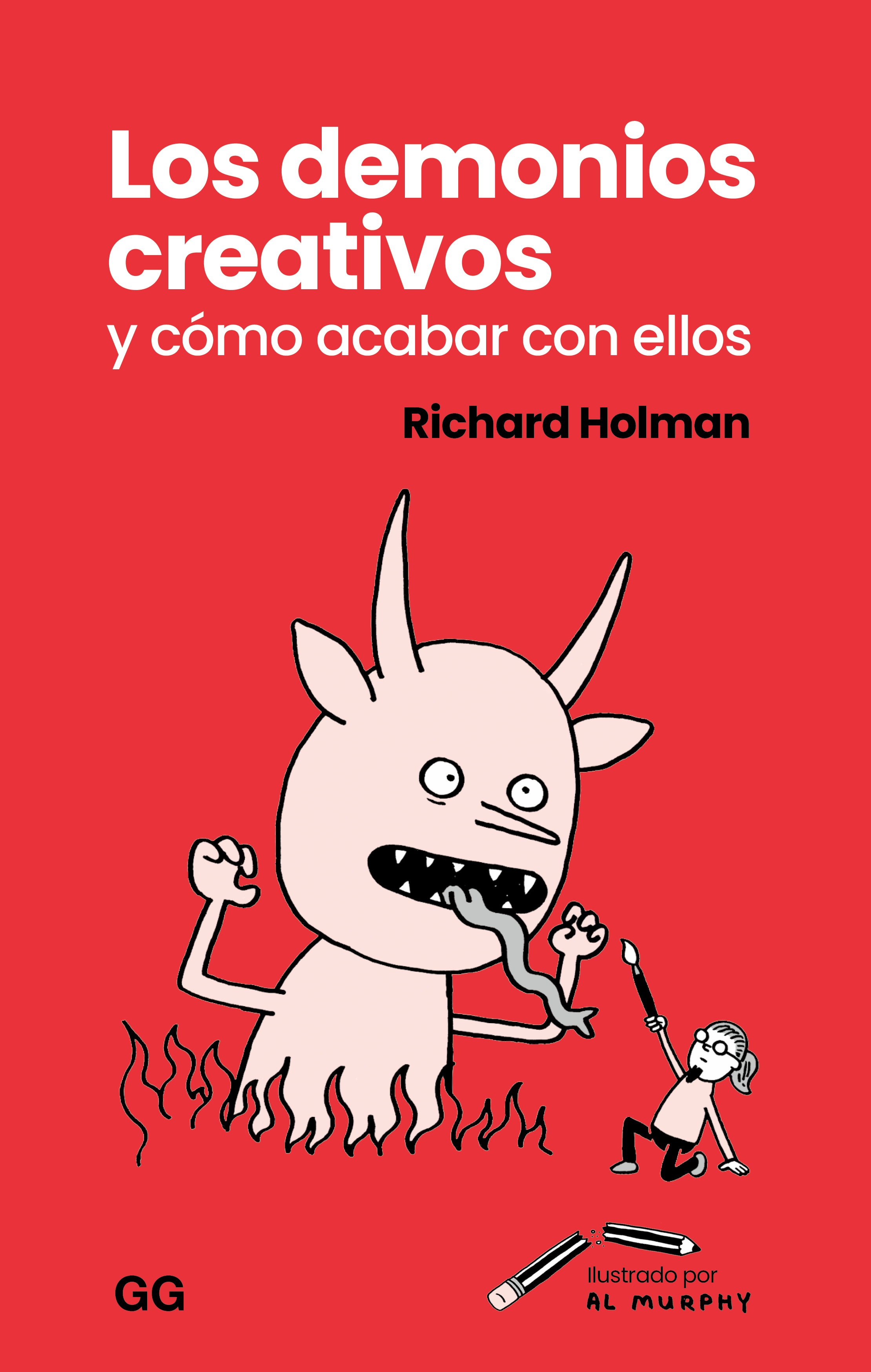 Los demonios creativos y como acabar con ellos