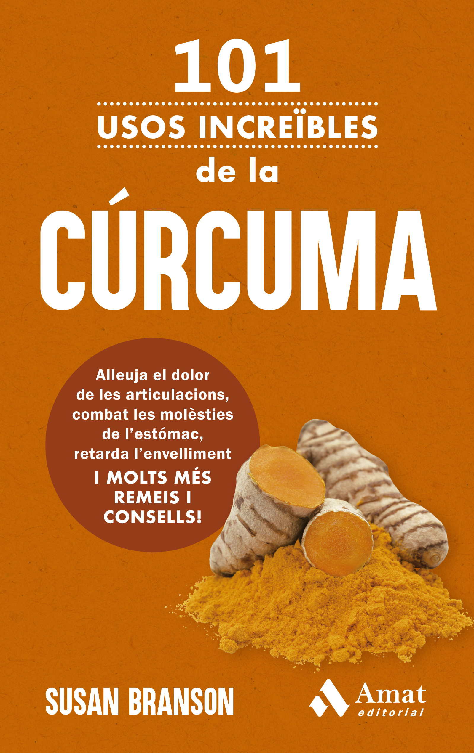 101 usos increïbles de la cúrcuma
