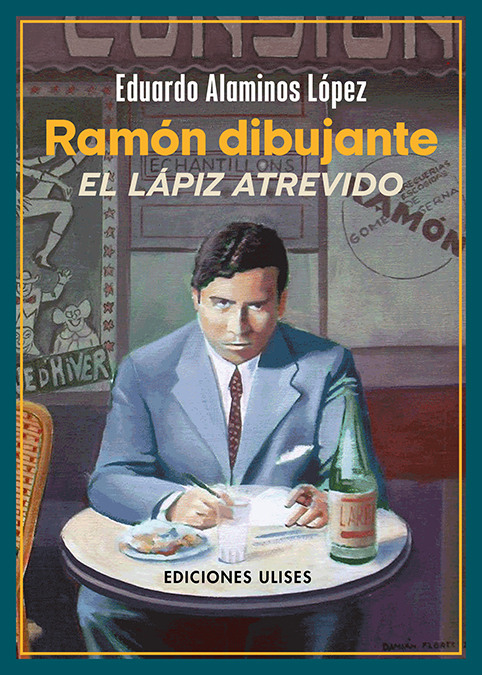 Ramón dibujante. El lápiz atrevido