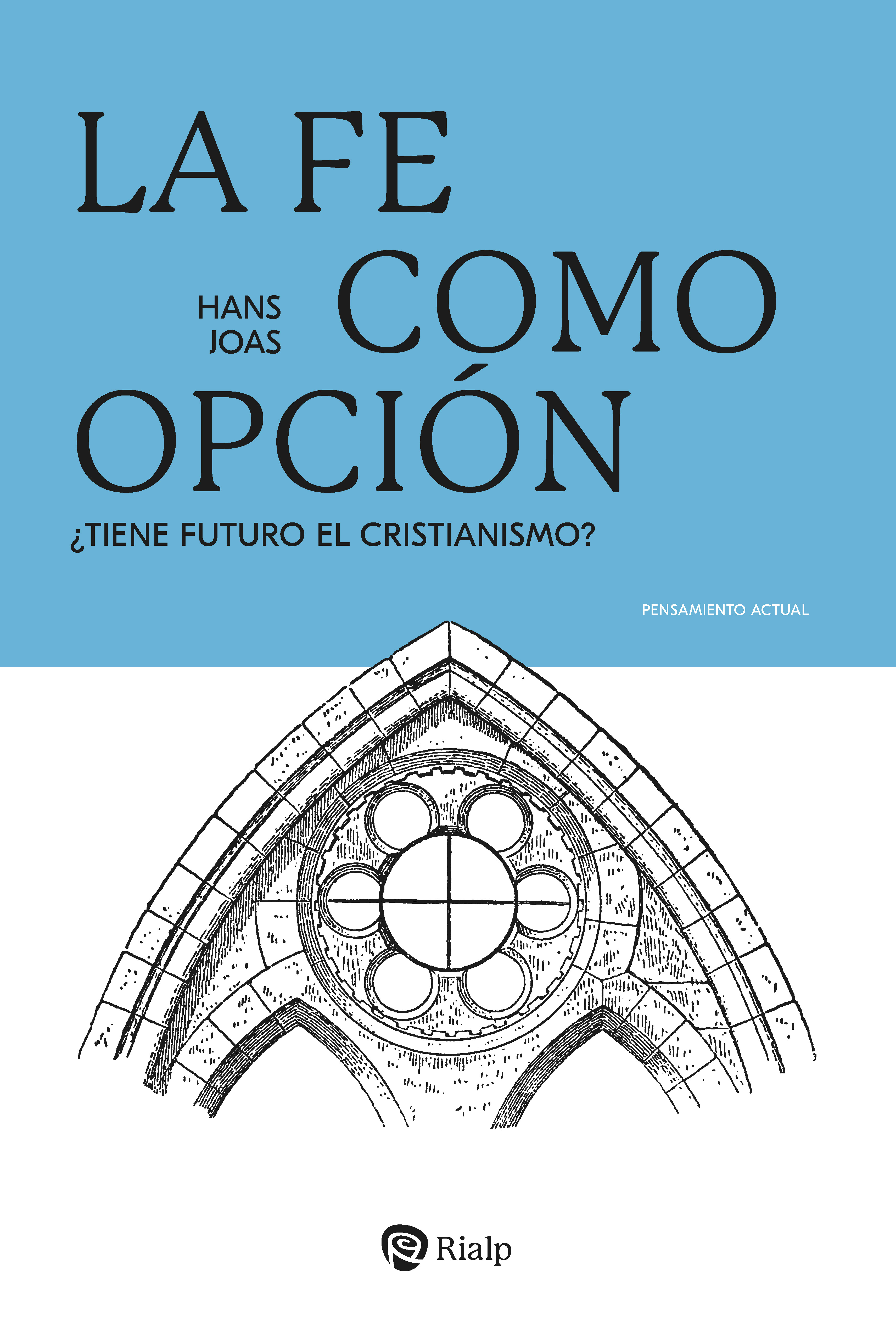 La fe como opción