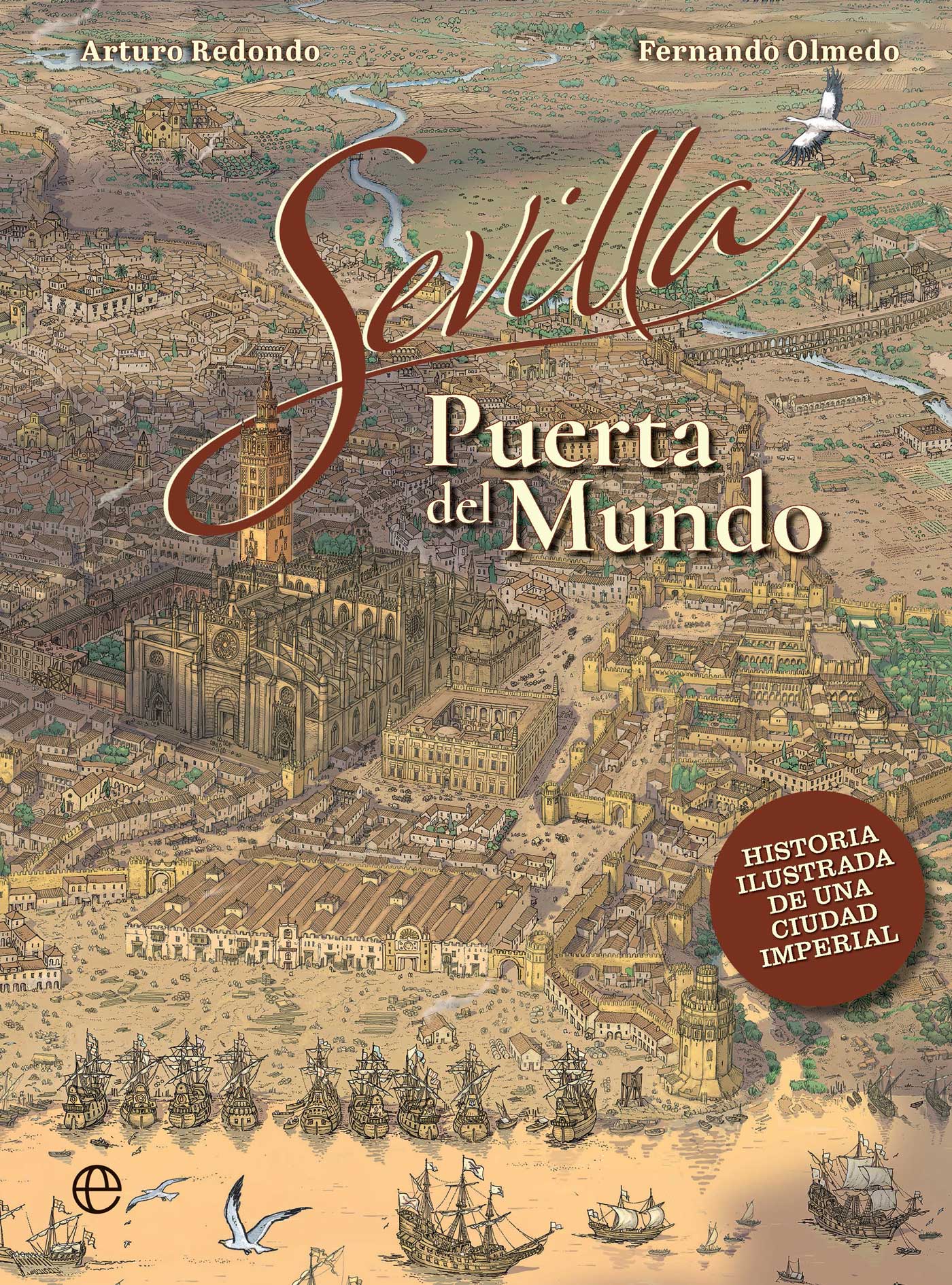 SEVILLA, PUERTO DEL MUNDO