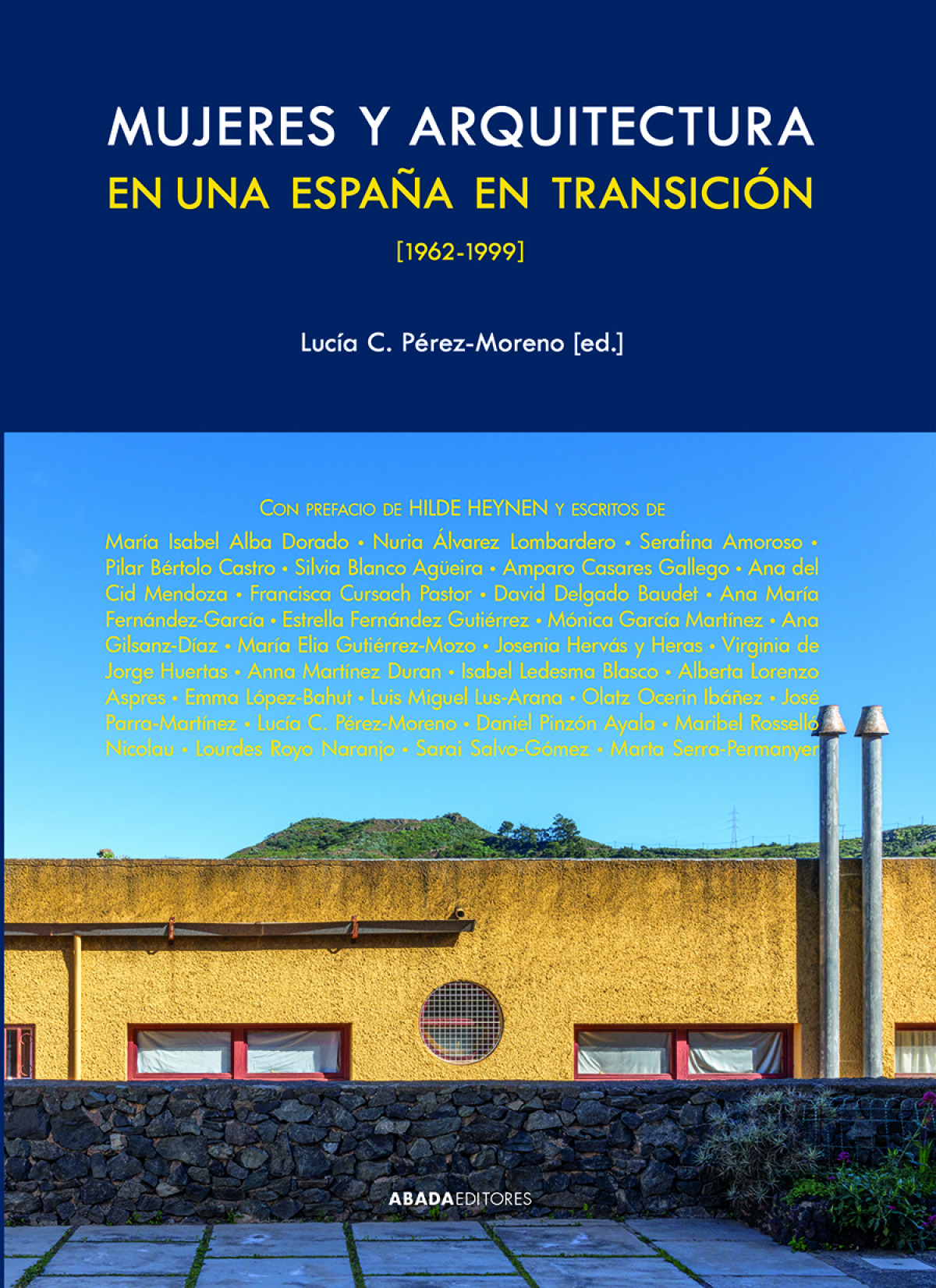 Mujeres y arquitectura en una España en transición, 1962-1999