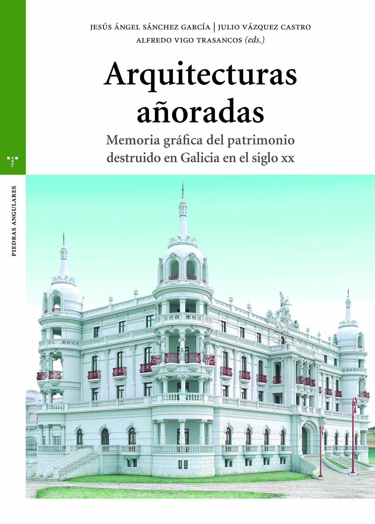 Arquitecturas añoradas