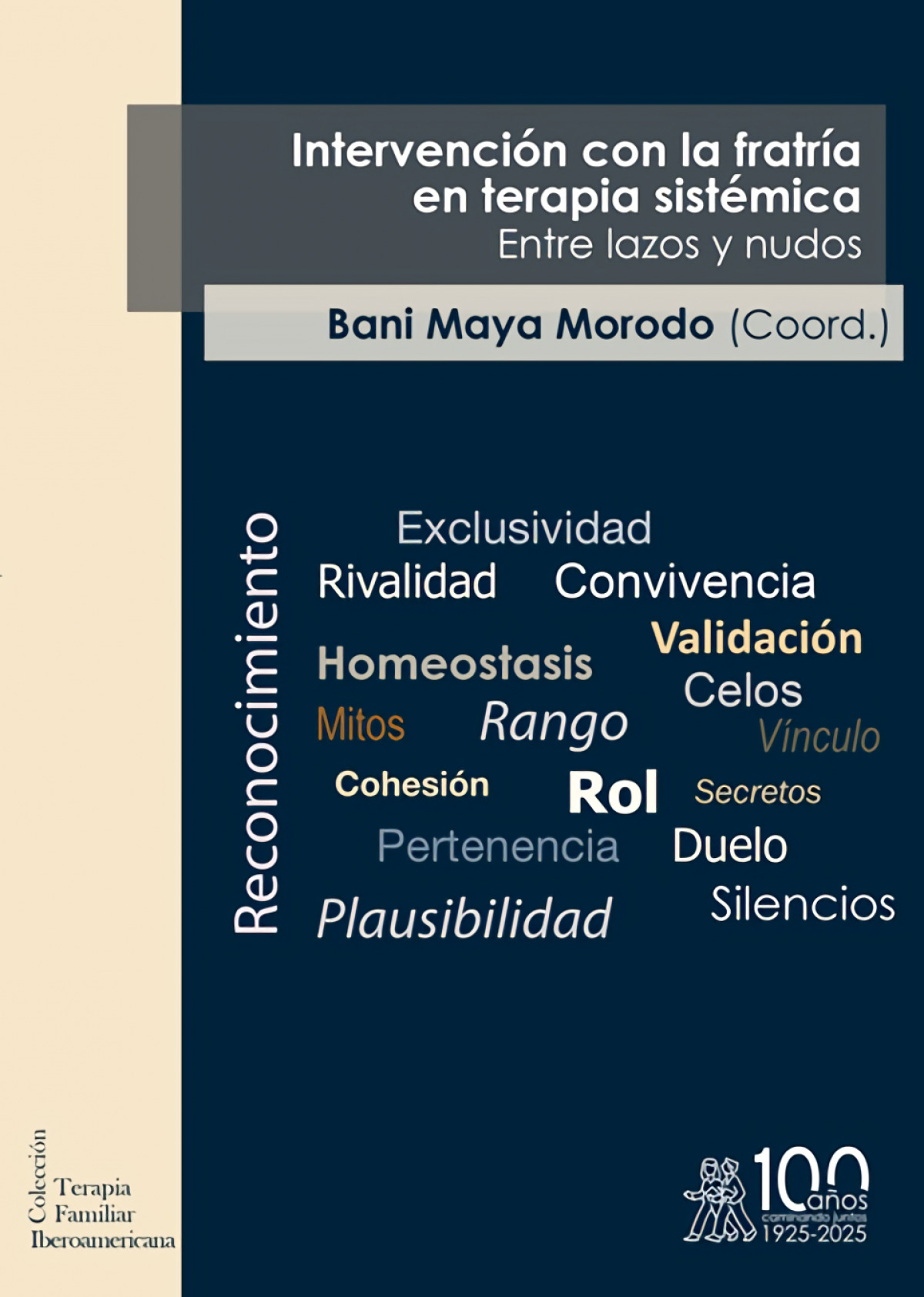 Intervención con la fratría en terapia sistémica. Entre lazos y nudos