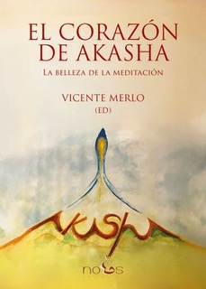 Corazon de akasha:belleza de la meditacion