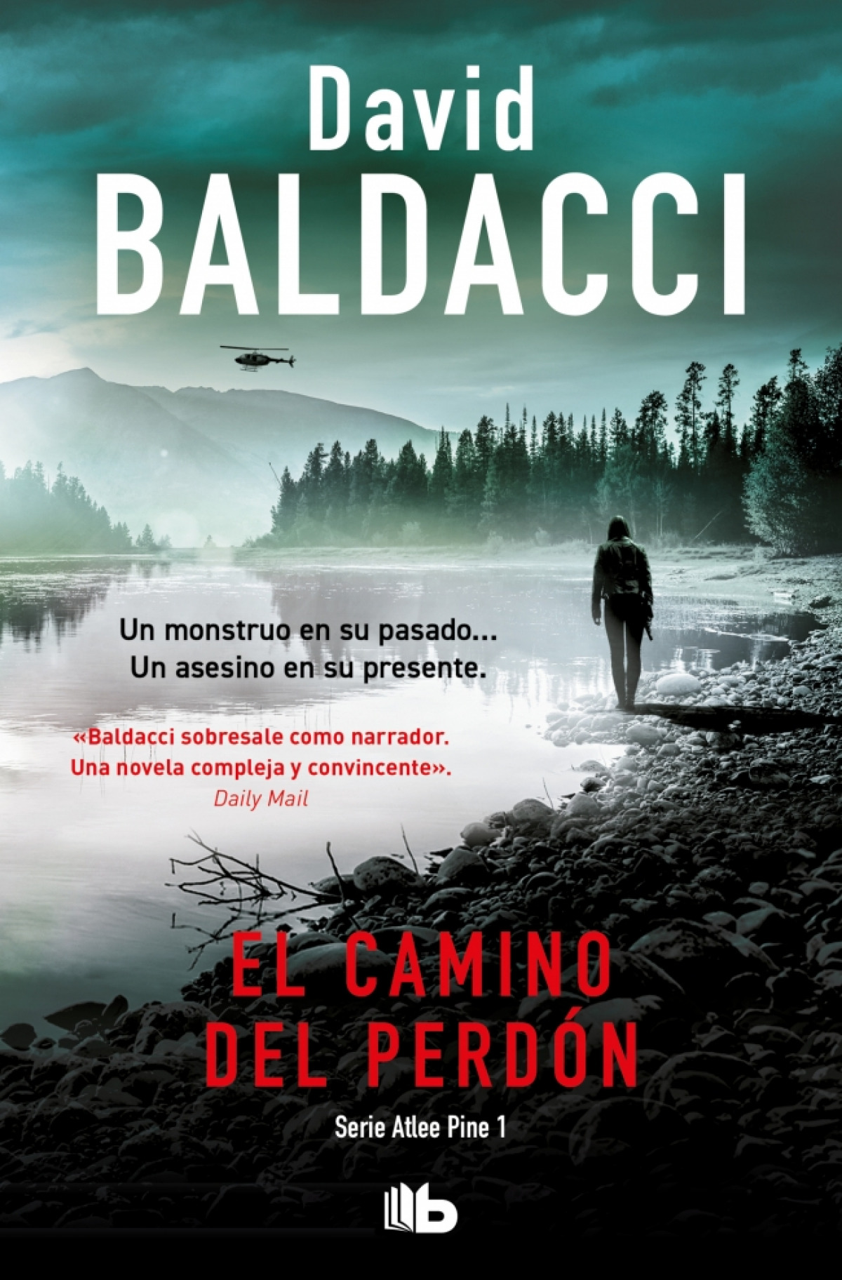 El camino del perdón (Serie Atlee Pine 1)