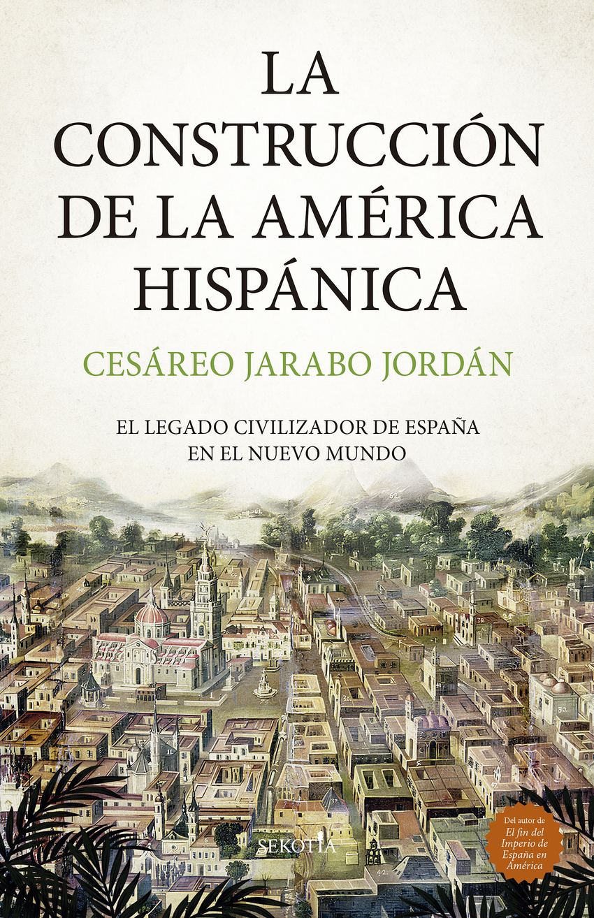 CONSTRUCCIÓN DE LA AMÉRICA HISPÁNICA, LA