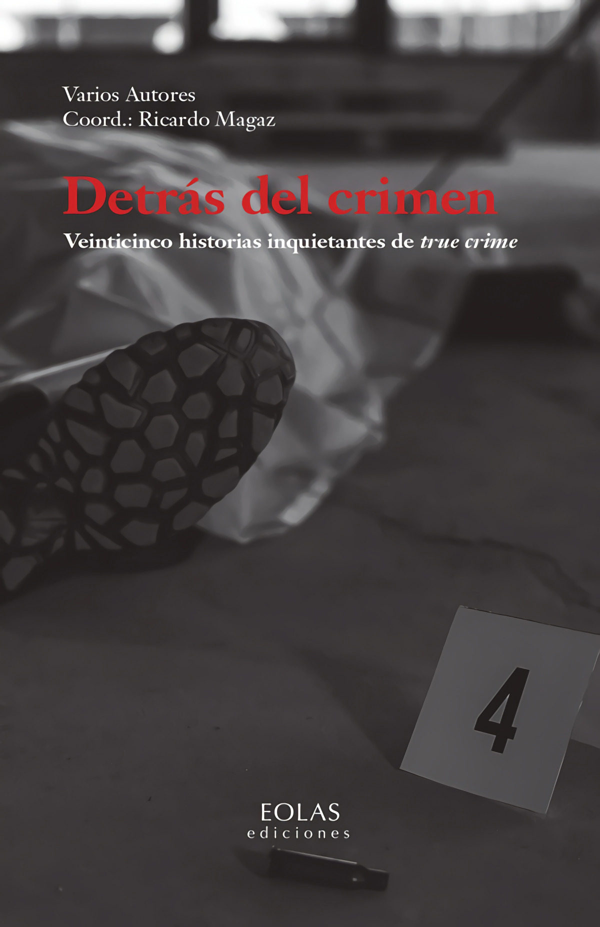 Detrás del crimen