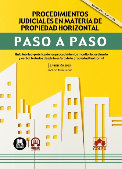 Procedimientos judiciales en materia de propiedad horizontal. Paso a paso