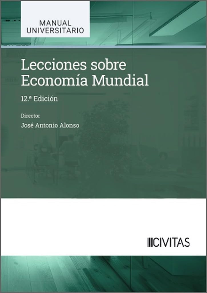 LECCIONES SOBRE ECONOMIA MUNDIAL 12ª EDICION