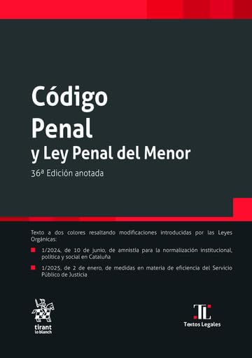 CÓDIGO PENAL Y LEY PENAL DEL MENOR 36ª EDICIÓN ANOTADA