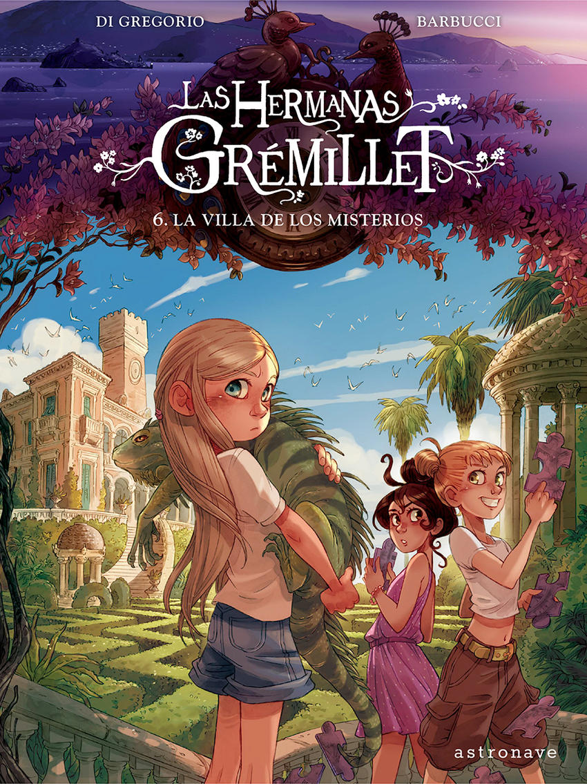 LAS HERMANAS GRÉMILLET 6. LA VILLA DE LOS MISTERIOS