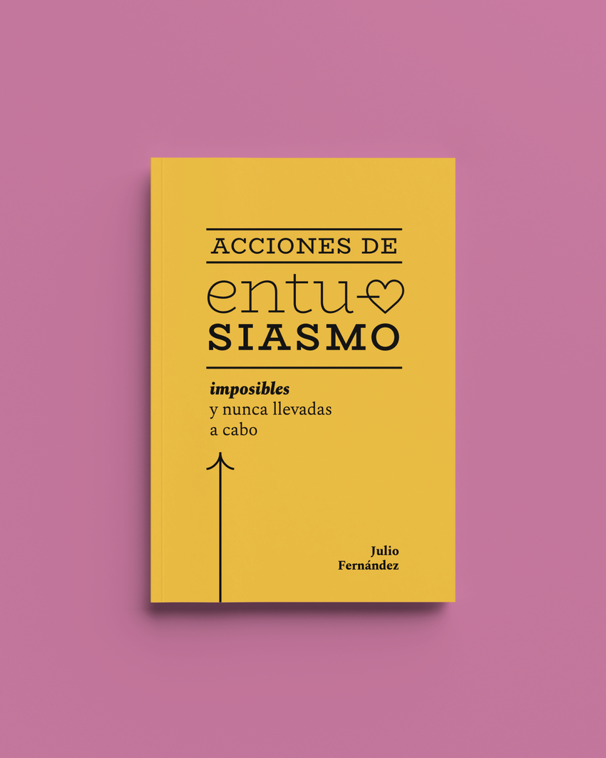 Acciones de entusiasmo:imposibles y nunca llevadas a cabo