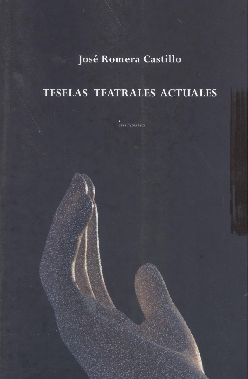 Teselas teatrales actuales