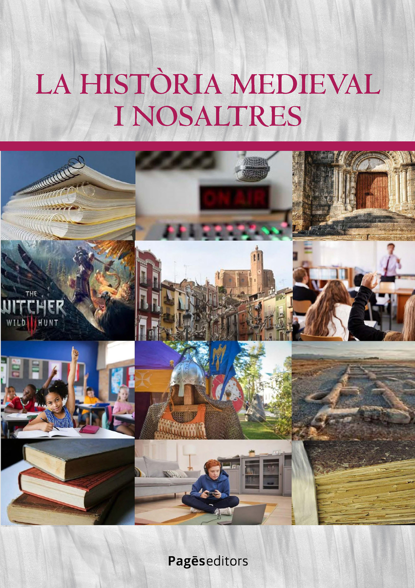 HISTORIA MEDIEVAL I NOSALTRES, LA