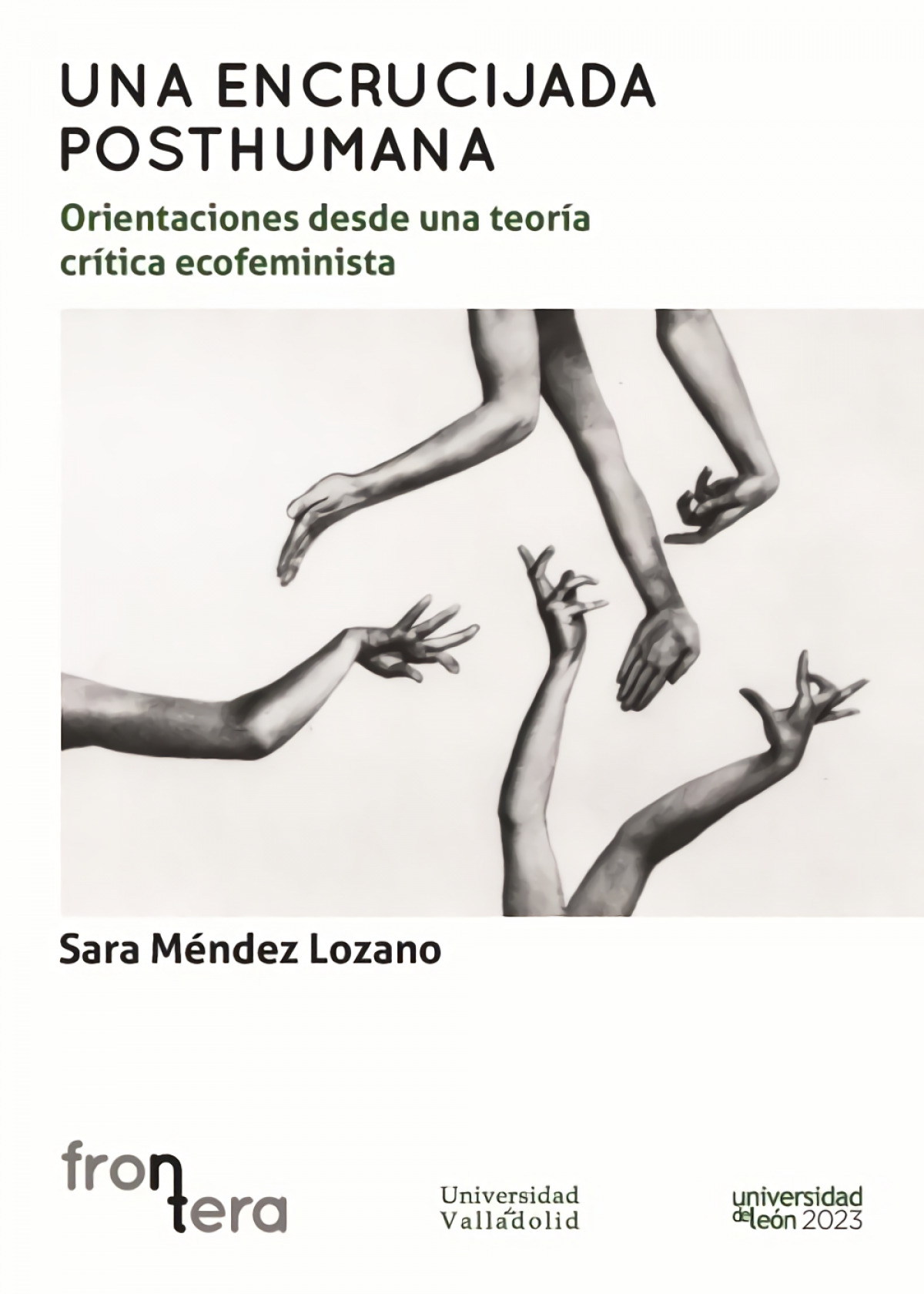 UNA ENCRUCIJADA POSTHUMANA: